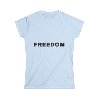 Freedom Women's Softstyle Tee, Vintage Graphic Shirt, Casual Fashion, Gift for Her, Empowerment Apparel, Everyday Wear