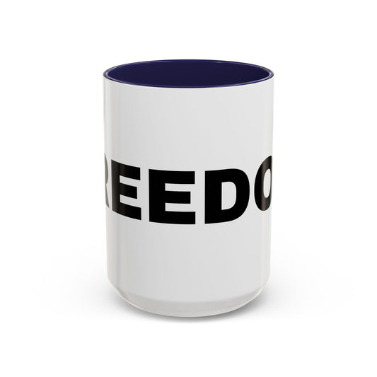 Freedom Accent Coffee Mug - Motivational Gift, Inspirational Cup, Office Mug, Custom Drinkware, Coffee Lover's Gift