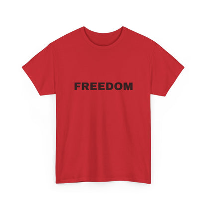 Freedom Unisex Heavy Cotton Tee - Motivational Shirt, Casual Wear, Gift for Activists, Everyday Comfort, Inspirational Apparel