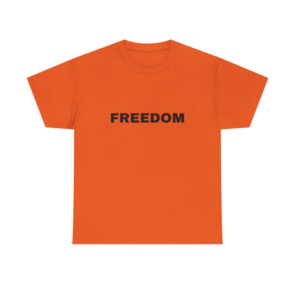 Freedom Unisex Heavy Cotton Tee - Motivational Shirt, Casual Wear, Gift for Activists, Everyday Comfort, Inspirational Apparel
