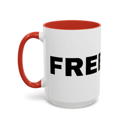 Freedom Accent Coffee Mug - Motivational Gift, Inspirational Cup, Office Mug, Custom Drinkware, Coffee Lover's Gift