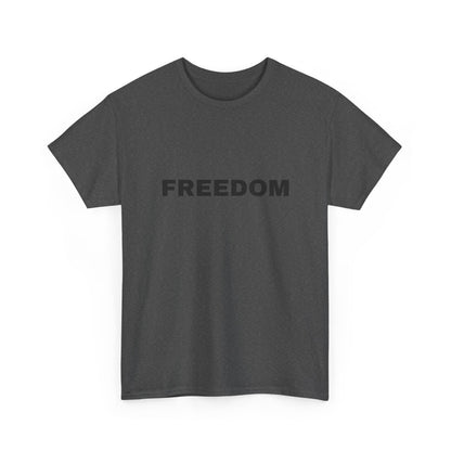 Freedom Unisex Heavy Cotton Tee - Motivational Shirt, Casual Wear, Gift for Activists, Everyday Comfort, Inspirational Apparel