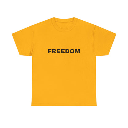 Freedom Unisex Heavy Cotton Tee - Motivational Shirt, Casual Wear, Gift for Activists, Everyday Comfort, Inspirational Apparel