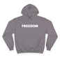 Freedom Champion Hoodie | Cozy Sweatshirt, Unisex Gift, Casual Wear, Inspirational Style, Everyday Comfort