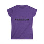 Freedom Women's Softstyle Tee, Vintage Graphic Shirt, Casual Fashion, Gift for Her, Empowerment Apparel, Everyday Wear