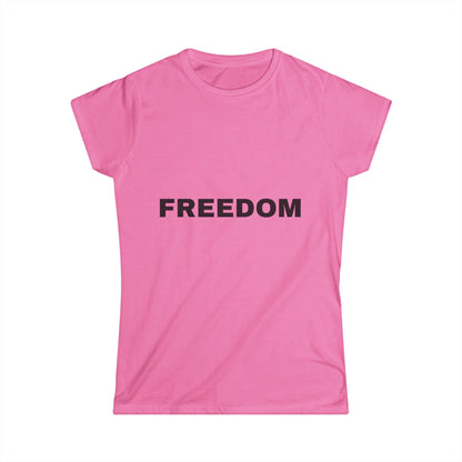 Freedom Women's Softstyle Tee, Vintage Graphic Shirt, Casual Fashion, Gift for Her, Empowerment Apparel, Everyday Wear