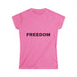 Freedom Women's Softstyle Tee, Vintage Graphic Shirt, Casual Fashion, Gift for Her, Empowerment Apparel, Everyday Wear