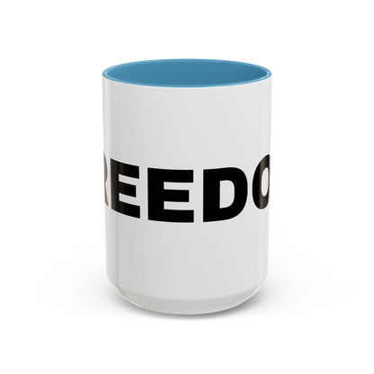 Freedom Accent Coffee Mug - Motivational Gift, Inspirational Cup, Office Mug, Custom Drinkware, Coffee Lover's Gift