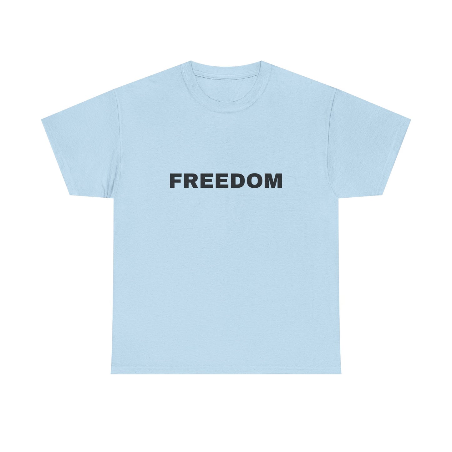Freedom Unisex Heavy Cotton Tee - Motivational Shirt, Casual Wear, Gift for Activists, Everyday Comfort, Inspirational Apparel