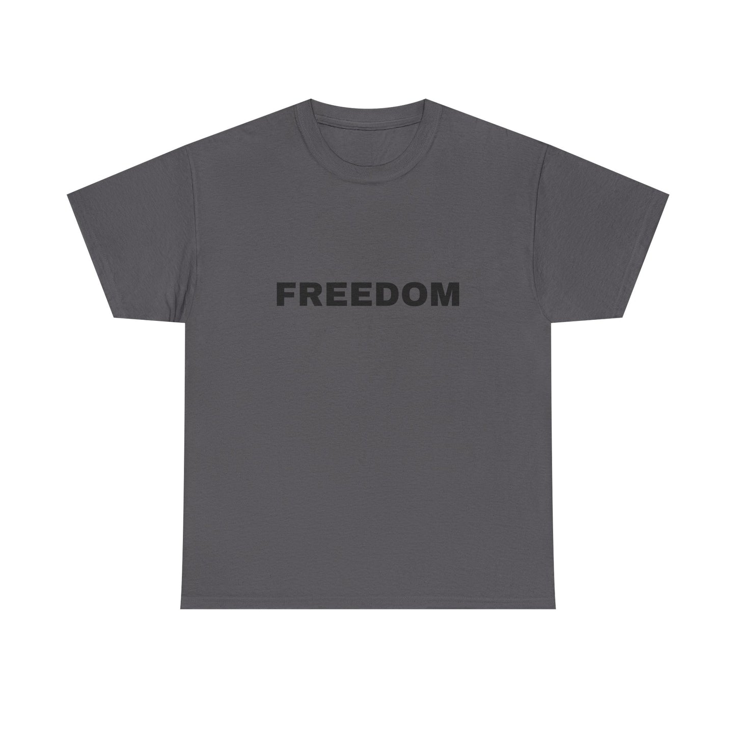 Freedom Unisex Heavy Cotton Tee - Motivational Shirt, Casual Wear, Gift for Activists, Everyday Comfort, Inspirational Apparel