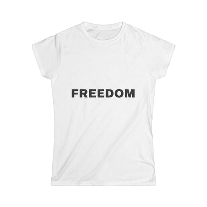 Freedom Women's Softstyle Tee, Vintage Graphic Shirt, Casual Fashion, Gift for Her, Empowerment Apparel, Everyday Wear